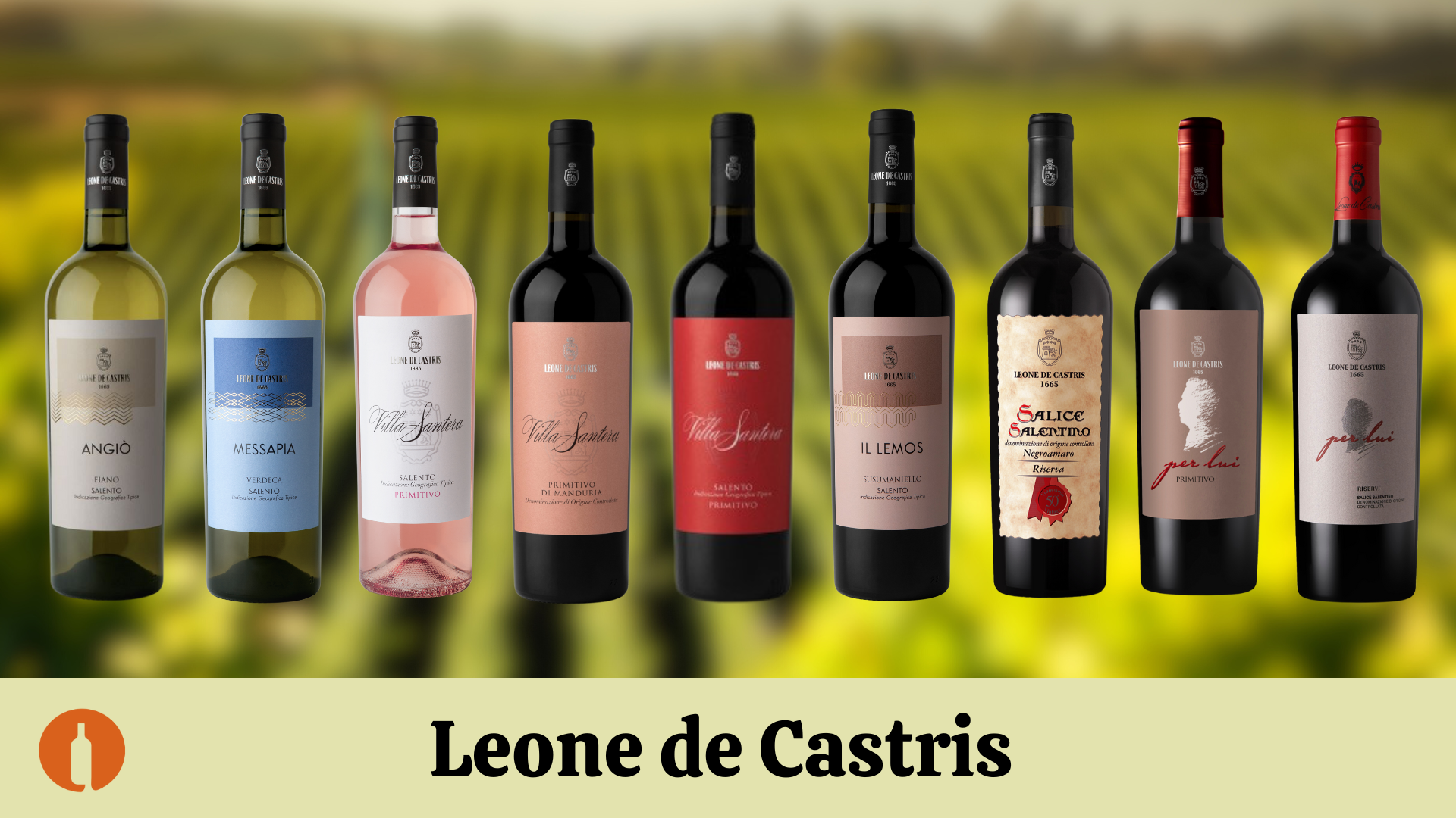 Uued veinid Itaaliast, Leone de Castris veinimõisast!